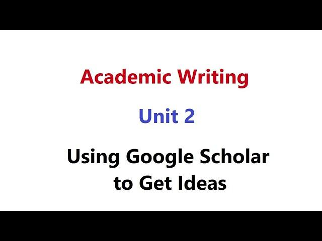 Using Google Scholar to Get Ideas