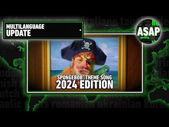 Spongebob Theme Song | Multilanguage UPGRADE (2024 Edition)