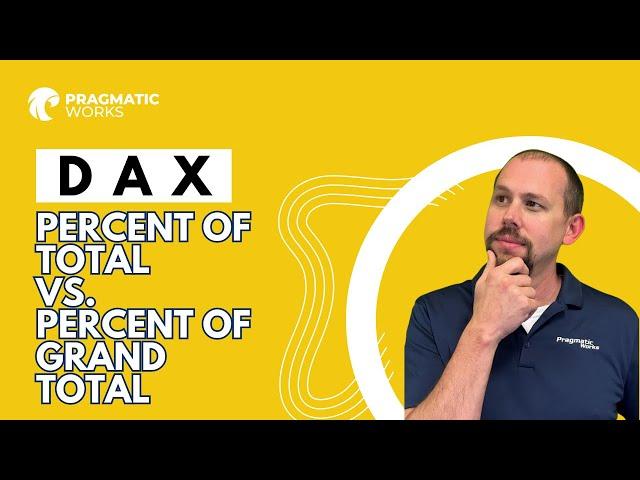 DAX - Percent of Total vs Percent of Grand Total