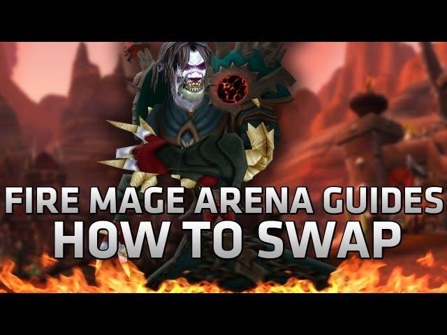 Fire Mage Arena Guide - How To Swap Effectively