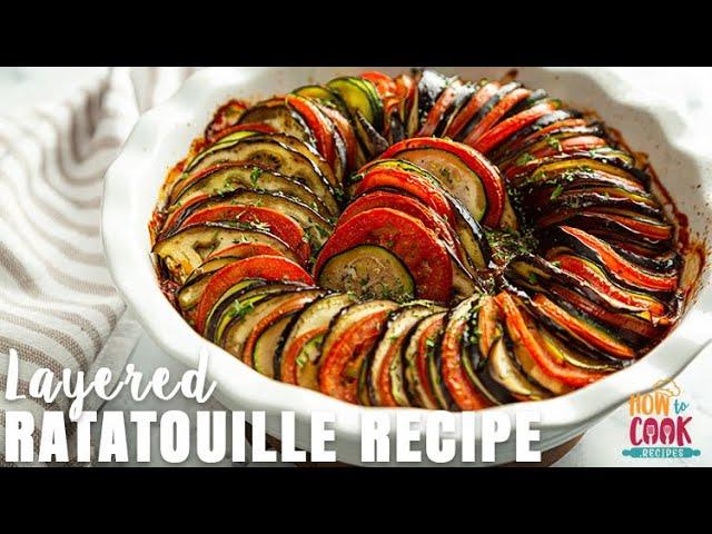 Homemade Layered Ratatouille Recipe (Step-by-Step) | HowToCook.Recipes