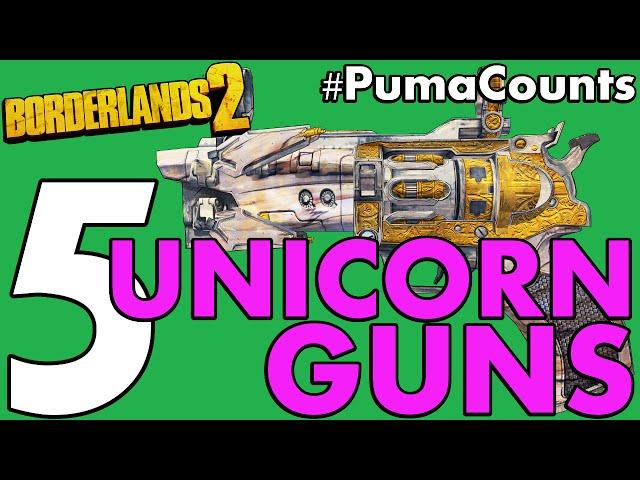 Top 5 Unicorn and Impossible Guns and Weapons in Borderlands 2 #PumaCounts