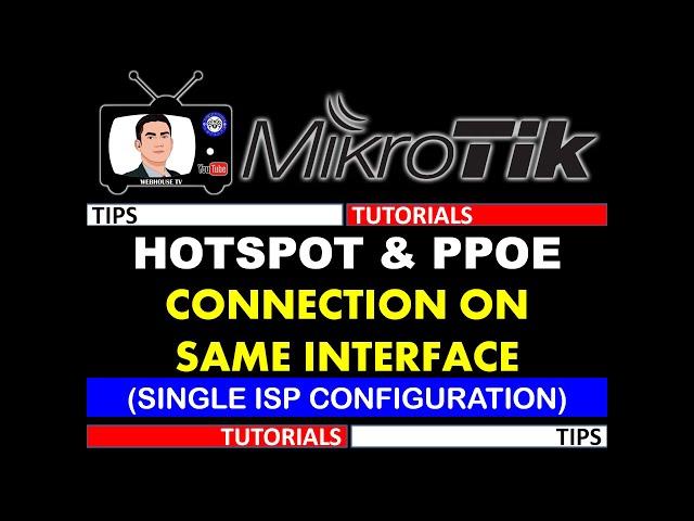 HOTSPOT & PPPOE CONNECTION ON SAME INTERFACE SETUP FROM SCRATCH