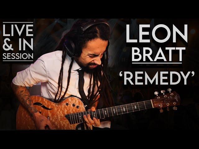 Leon Bratt - Remedy (Live)