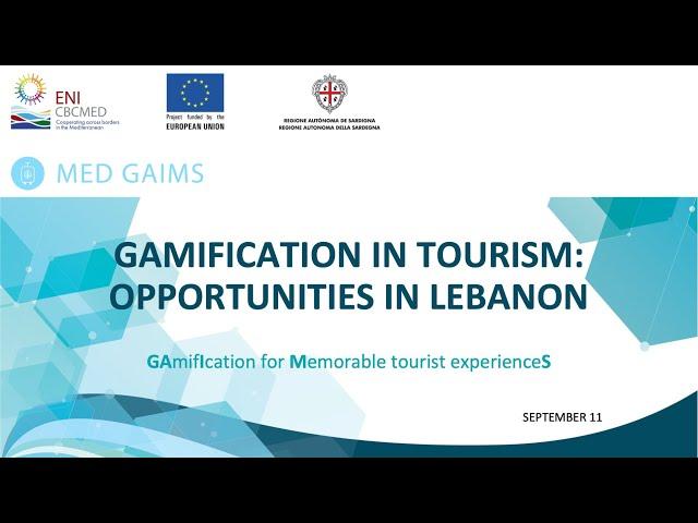 MEDGAIMS Webinar: GAMIFICATION IN TOURISM: OPPORTUNITIES IN LEBANON