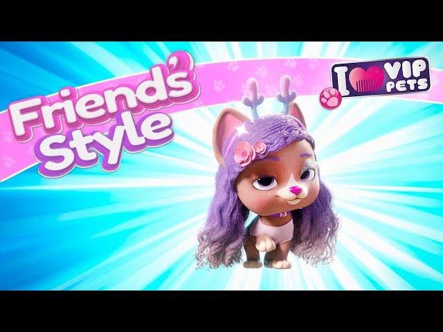 Friend's STYLE  VIP PETS  Episodios Completos  NUEVA SERIE  DIBUJOS para niños en ESPAÑOL