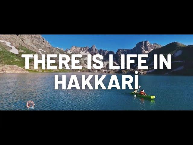 HAKKARI DOCUMENT: THERE IS LIFE IN HAKKARI