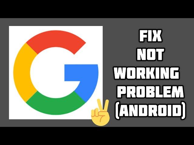 Fix Google App Not Working(Not Open) Problem || TECH SOLUTIONS BAR