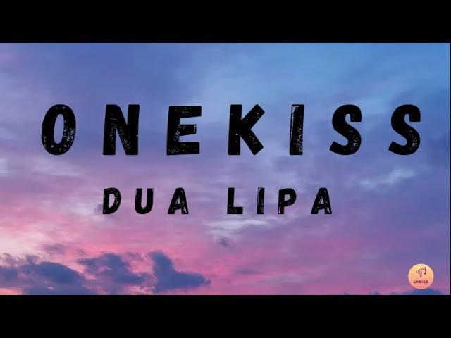 Calvin Harris, Dua Lipa - One Kiss (Lyrics)