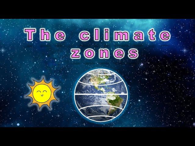 The Climate Zones  | Easy song to learn English