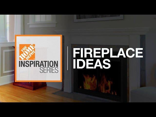 Fireplace Ideas | The Home Depot