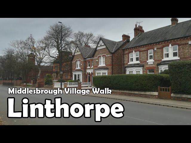 Linthorpe, Middlesbrough | Village Walk 2020