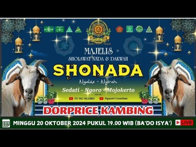 LIVE MAJELIS SHONADA NGALES NYORAH SEDATI NGORO