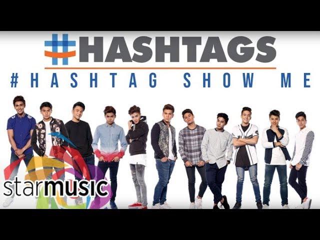 #Hashtags - Show Me (Audio) 