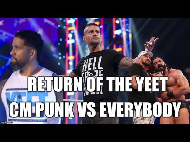 MAIN EVENT MINUTE - Yeet is Back, CM Punk Call Outs