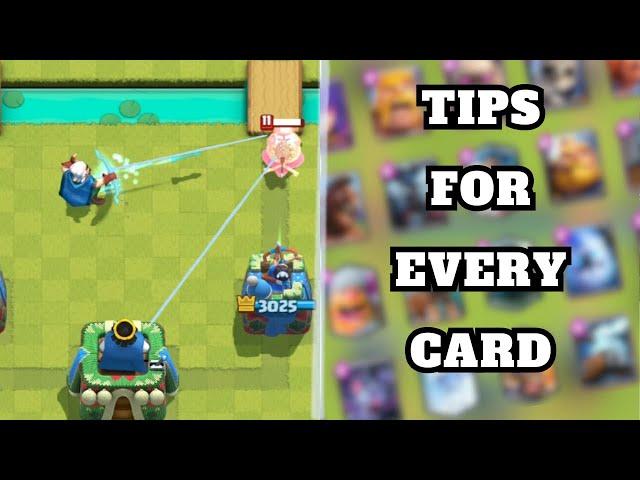 Advanced Tips for EVERY Card in Clash Royale