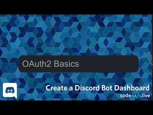 OAuth2 Basics - Discord Bot Dashboard #12