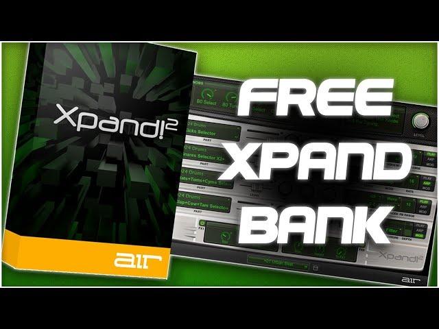 FREE Xpand!2 Preset Bank - Thank You For 40K! 