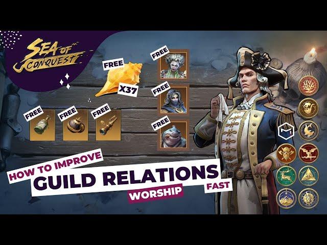 Sea of Conquest: How to Improve Guild Relations to Worship Fast