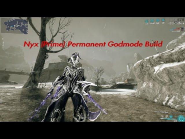 Warframe Nyx Prime permanent Godmode Build