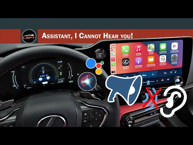 I cannot hear you - Siri, Google Assistant, Lexus Assistant - 2nd Gen NX/5th Gen RX