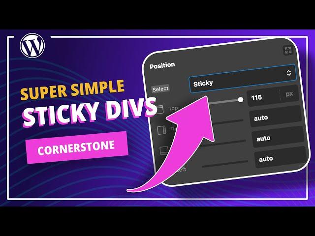 Creating sticky containers in WordPress & Cornerstone