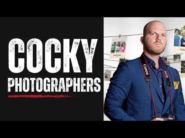 Are you a COCKY PHOTOGRAPHER?