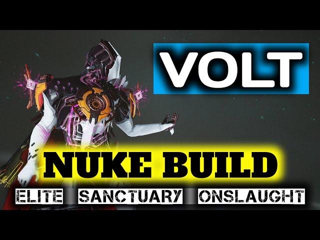 Warframe Volt Nuke ESO Elite Sanctuary Onslaught Focus Farming Build Strategy GamePlay 2019