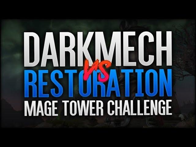 Darkmech VS Resto Shaman Mage Tower