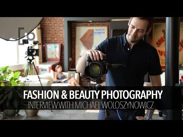 Interview With Fashion Photographer Michael Woloszynowicz | PRO EDU