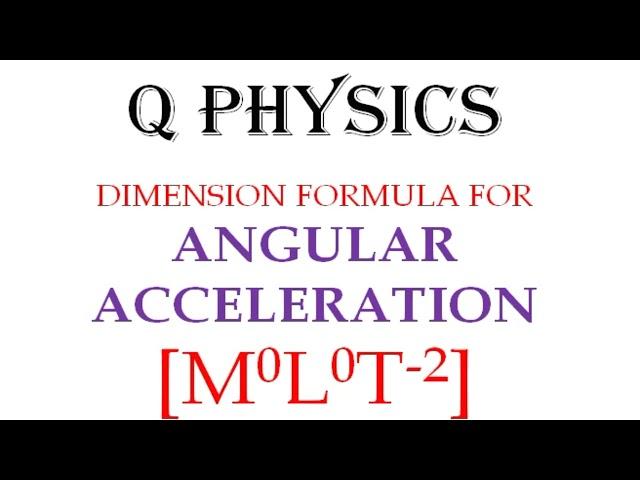 angular acceleration dimension