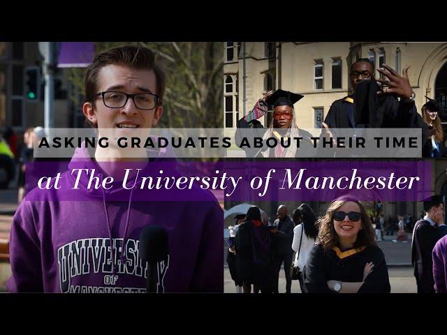 Asking graduates about their time at The University of Manchester