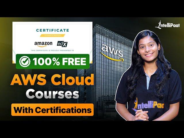 Top 5 FREE AWS Cloud Courses For 2025 | AWS Course For Beginners | Free AWS Course | Intellipaat