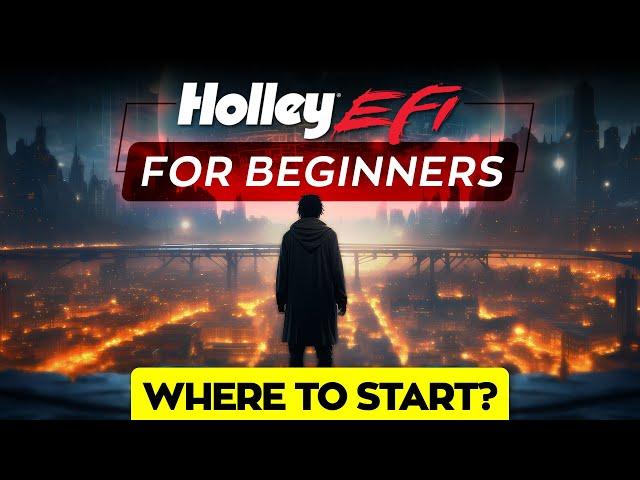 Holley EFI for Beginners -Where to Start!  // Sniper, Terminator X, HP/ Dominator