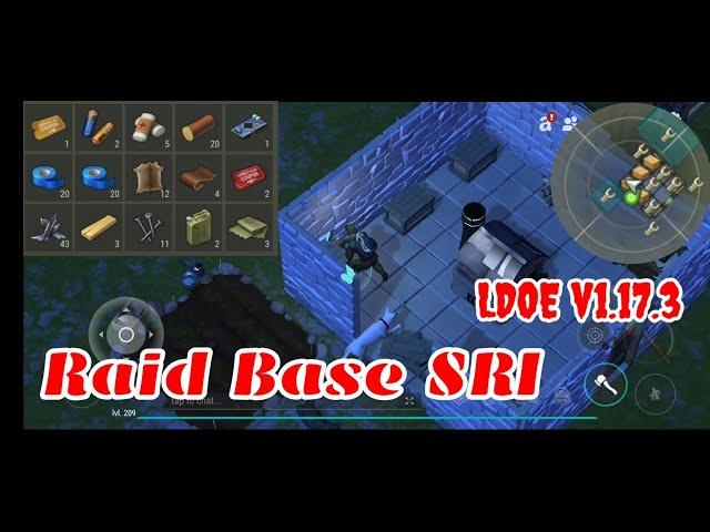 LDOE Raid Base SRI | Last Day on Earth v1.17.3