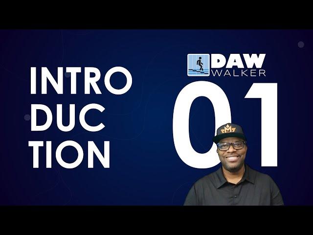 Lesson 1: Introduction - Software Overview | DAW Walker | Learn any DAW's basic concepts