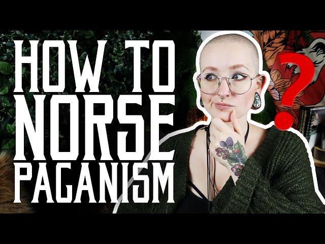 HOW TO BECOME A NORSE PAGAN || Things you have and don't have to do to get into Norse Paganism