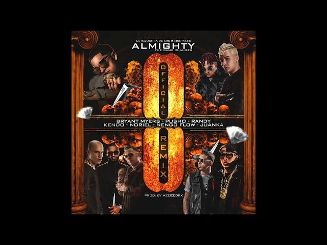 Almighty - Ocho (OfficialRemix) Ft. Randy, Juanka, Bryant Myers, Noriel, Kendo, Nengo Flow & Pusho