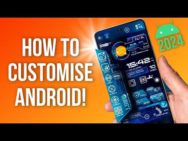 How To Fully Customise Android 2024! ( Best Launchers )