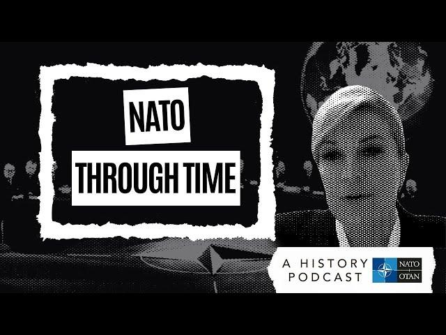 NATO's open door (2009) with Kolinda Grabar-Kitarović  | NATO Through Time Podcast Ep. 7