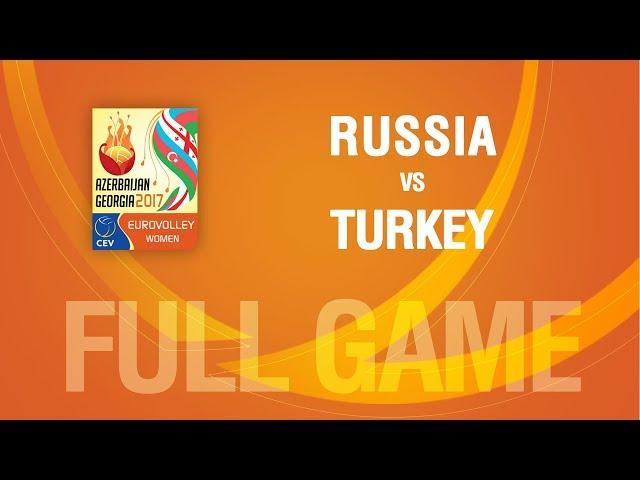 Russia vs Turkey | QUARTERFINALS | EUROVOLLEY AZERBAIJAN AND GEORGIA 2017