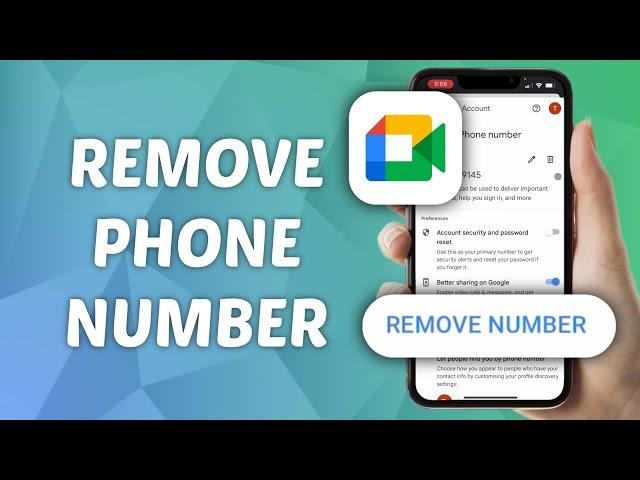 How to Remove Phone Number from Google Meet