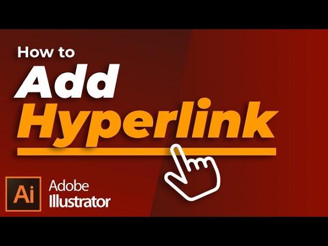 How to Add Hyperlink in Illustrator