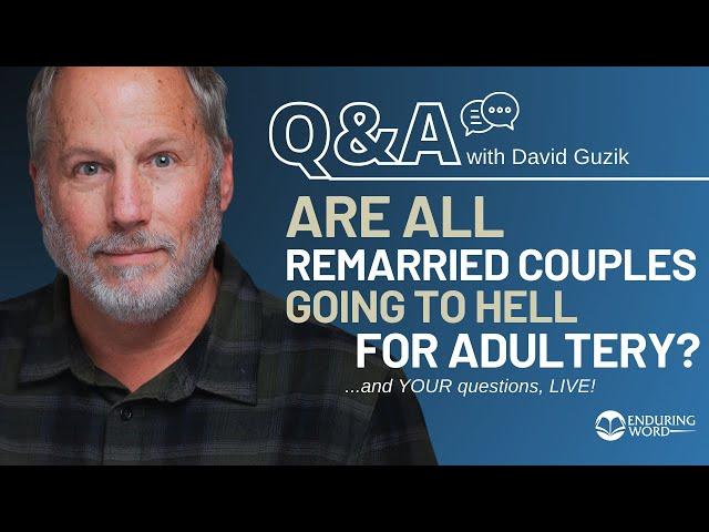 "I Remarried: Must I Divorce to Go to Heaven?" Live Q&A - July 18