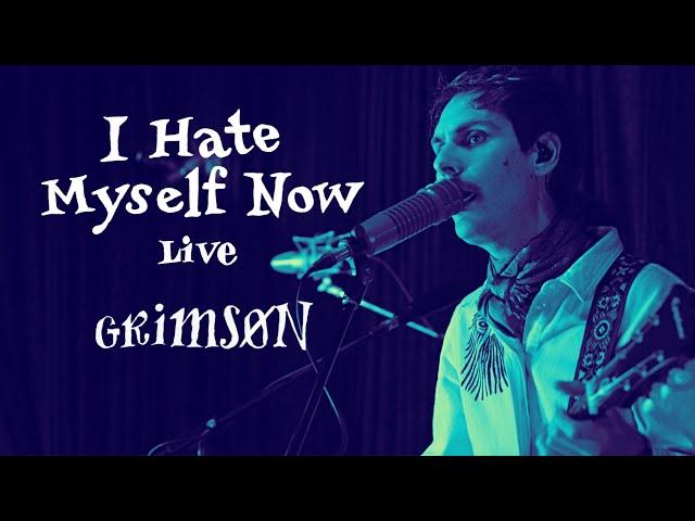 Grimson - I Hate Myself Now (Live at Famous Gold Watch)