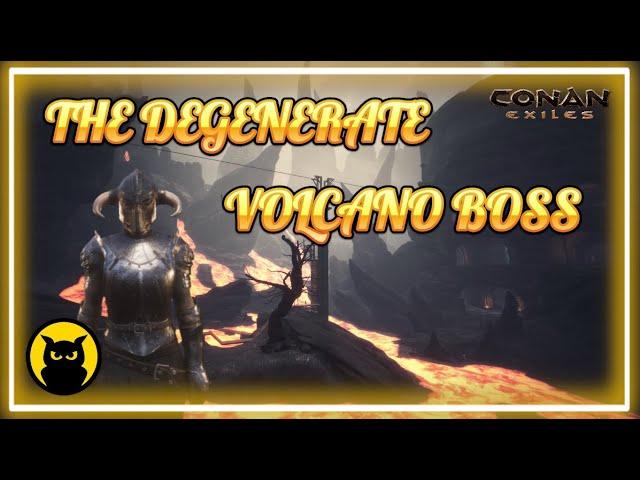 CONAN EXILES / THE DEGENERATE / VOLCANO BOSS #conanexiles #walkthrough #dungeon #volcano