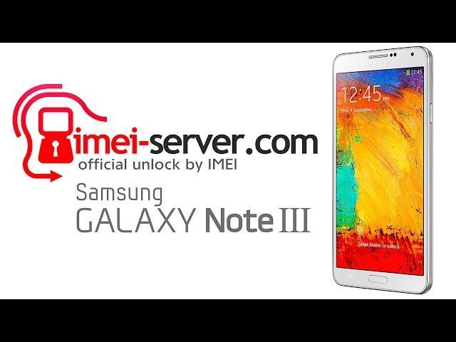 Unlock Samsung Galaxy Note 3 by IMEI: N900, N9005, SM-N900