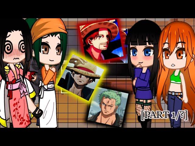 ONE PIECE GIRLS+MAKINO AND HANCOCK REACT TO ONE PIECE BOYS•|| [PART 1]•||GACHA REACTION||