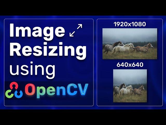 Image Resizing with OpenCV - Tutorial