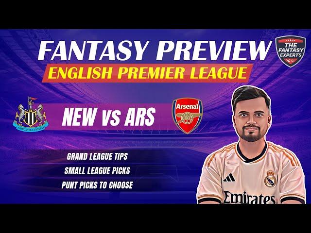 NEW vs ARS Dream11 Team | Newcastle United vs Arsenal Dream11 Team | Fantasy Tips, Team & Prediction